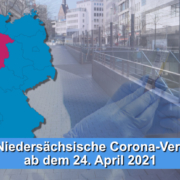 Niedersachsens Weg zweigleisig heraus aus der Pandemie – Update CVO NDS 2404