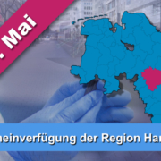 Neue Allgemeinverfügung der Region Hannover ab dem 31. Mai – Allgemeinverfügung Region 31 Mai